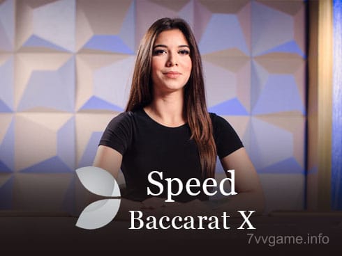 7vv game Speed Baccarat X
